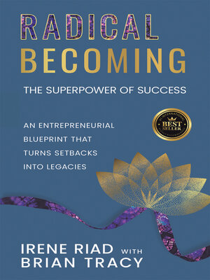 cover image of Radical Becoming the Superpower of Success